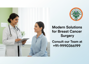 Modern Solutions for Breast Cancer Surgery in India: Hope and Healing at Your Fingertips